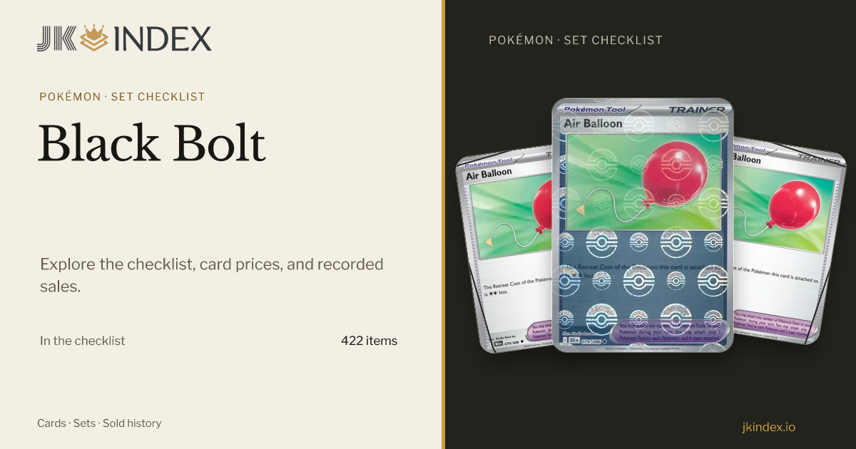 Black Bolt TCG Card Prices & Checklist | Pokémon | JK Index