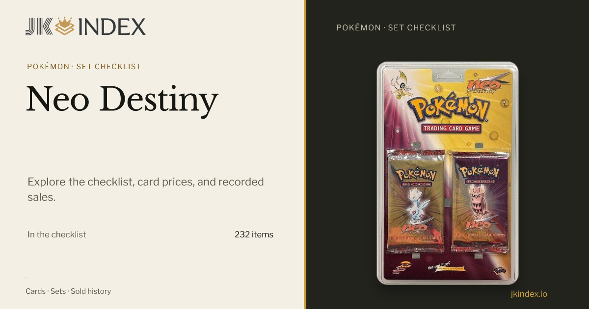 Neo Destiny TCG Card Prices & Checklist | Pokémon | JK Index